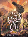 Cover image for The Rabbit's Gift